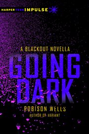 Going dark : a blackout novella cover image cdn