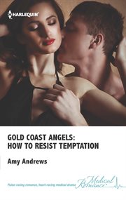Gold Coast angels : how to resist temptation cover image cdn
