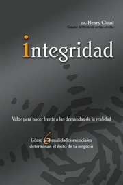 Integridad : valor para hacer frente a las demandas de la realidad cover image cdn