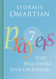 Seven prayers that will change your life forever cover image cdn