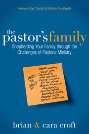 The pastor's family : shepherding your family through the challenges of ministry cover image cdn