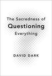 The sacredness of questioning everything cover image cdn
