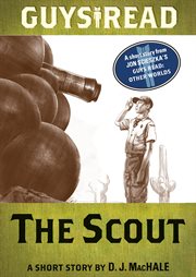 Guys read : a short story from Guys read : other worlds. The scout cover image cdn