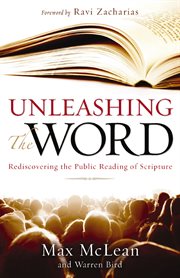 Unleashing the word : rediscovering the public reading of scripture cover image cdn