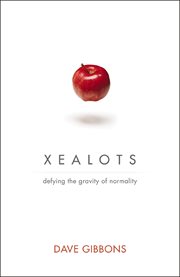 Xealots : defying the gravity of normality cover image cdn