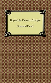 Collected writings : the basis of psychoanalytic psychology : The psychopathology of everyday life, the theory of sexuality, Beyond the pleasure principle, the ego and the id, the future of an illusion cover image cdn