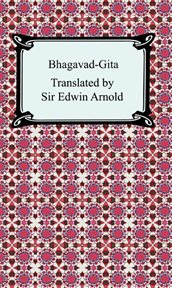 The song celestial, or, Bhagavad-gita (from the Mahabharata) : being a discourse between Arjuna, Prince of India, and the supreme being under the form of Krishna cover image cdn