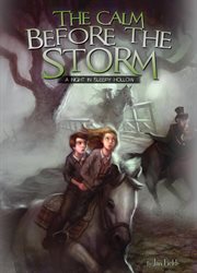 The calm before the storm : a night in Sleepy Hollow cover image cdn