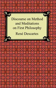 Discourse on the method ; : and, Meditations on first philosophy cover image cdn
