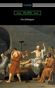 Five dialogues : Euthyphro, Apology, Crito, Meno, Phaedo cover image cdn
