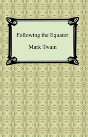 Following the Equator : Mark Twain cover image cdn