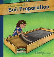 A green kid's guide to soil preparation cover image cdn