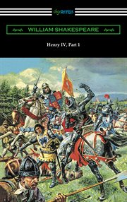 The history of Henry IV [part one] : with new and updated critical essays and a revised bibliography cover image cdn