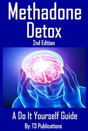 Methadone detox. A Do It Yourself Guide cover image cdn