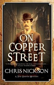 On Copper Street : a Tom Harper mystery cover image cdn