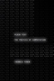 Plain text : the poetics of computation cover image cdn