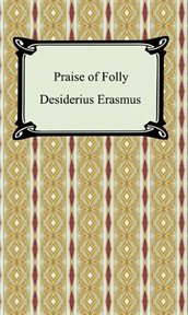The praise of folly and other writings : a new translation with critical commentary cover image cdn