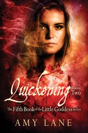 Quickening. Volume 2 cover image cdn
