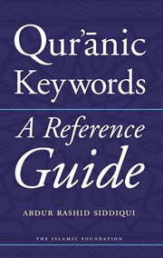 Qur'anic Keywords : a Reference Guide cover image cdn