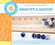 Science experiments with gravity & motion cover image cdn