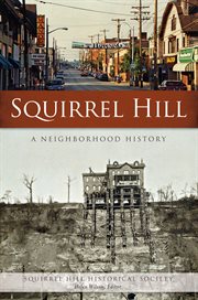 Squirrel hill. A Neighborhood History cover image cdn