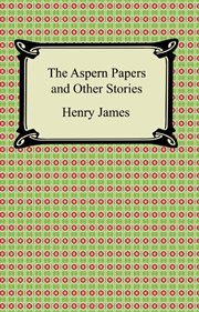 The Aspern papers, and other stories cover image cdn