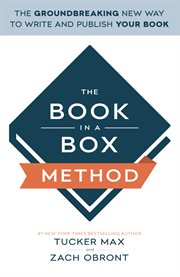 The book in a box method. The Groundbreaking New Way to Write and Publish Your Book cover image cdn