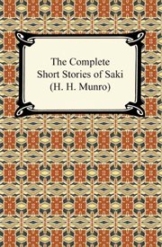 The complete short stories of Saki (H.H. Munro) cover image cdn