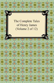 The complete tales of henry james (volume 2 of 12) cover image cdn