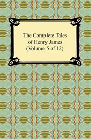 The complete tales of henry james (volume 5 of 12) cover image cdn