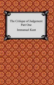 The critique of pure reason ; : The critique of practical reason, and other ethical treatises ; The critique of judgement cover image cdn