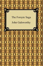 The Forsyte saga. Volume one cover image cdn