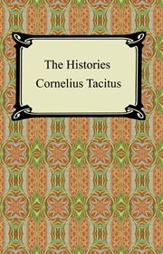 The Histories [of Tacitus]. 2, Histories, Books 4-5 [and] Annals, Books 1-3 cover image cdn