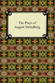 The plays [of] August Strindberg cover image cdn