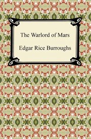 Mars Trilogy : A Princess of Mars, The Gods of Mars, The Warlord of Mars cover image cdn