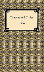 Plato : Timaeus and Critias cover image cdn