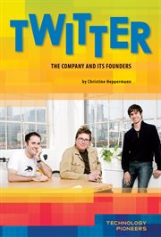 Twitter : the company and its founders cover image cdn