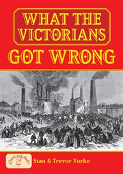 What the Victorians got wrong cover image cdn