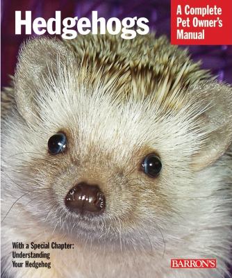 Hedgehogs : everything about purchase, care, and nutrition  cover image cdn