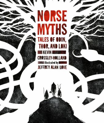 Norse myths : tales of Odin, Thor, and Loki cover image