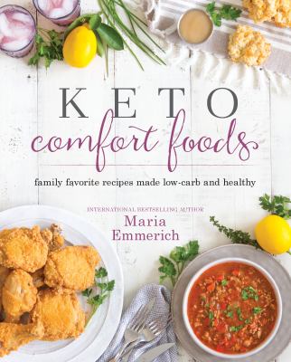 Keto comfort foods : family favorite recipes made low-carb and healthy  cover image cdn
