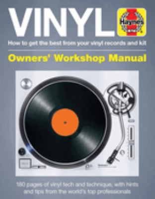 Vinyl : how to get the best from your vinyl records and kit  cover image cdn