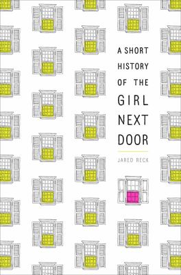 A short history of the girl next door cover image