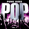 Punk goes pop. Vol. 7 cover image cdn