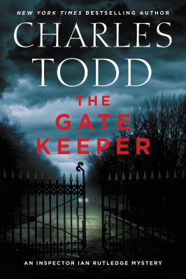 The gate keeper : an Inspector Ian Rutledge mystery  cover image cdn