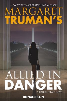 Margaret Truman's allied in danger : a capital crimes novel  cover image cdn