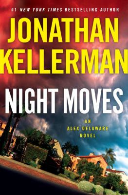 Night moves : an Alex Delaware novel  cover image cdn