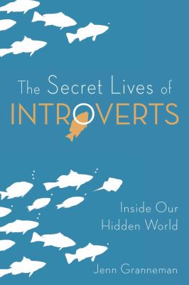 The secret lives of introverts : inside our hidden world  cover image cdn