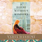 A house without windows : a novel cover image cdn
