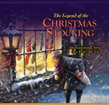 The legend of the Christmas stocking cover image cdn